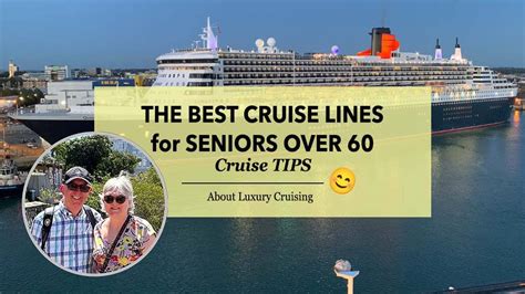 cruises for single seniors over 60|Discover The 8 Best Cruise Lines For Single Seniors Aged 60。